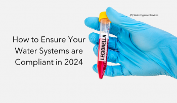 How to Ensure Your Water Systems are Compliant in 2024